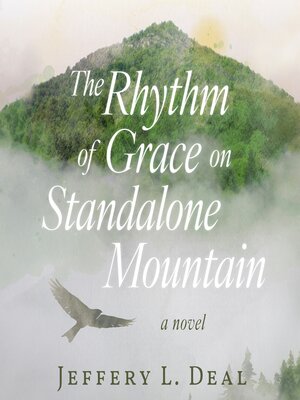 cover image of The Rhythm of Grace on Standalone Mountain